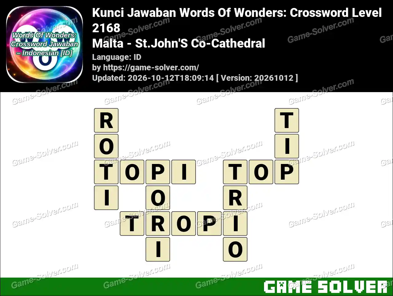 Kunci Jawaban Words Of Wonders: Crossword Level 2168 – Malta – St.John’S Co-Cathedral